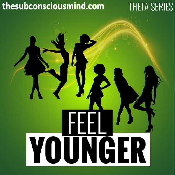 Feel Younger - Theta
