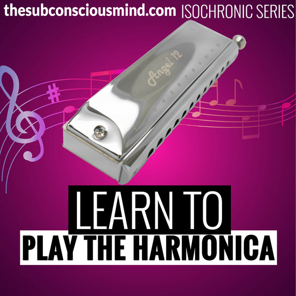 Learn To Play The Harmonica - Isochronic