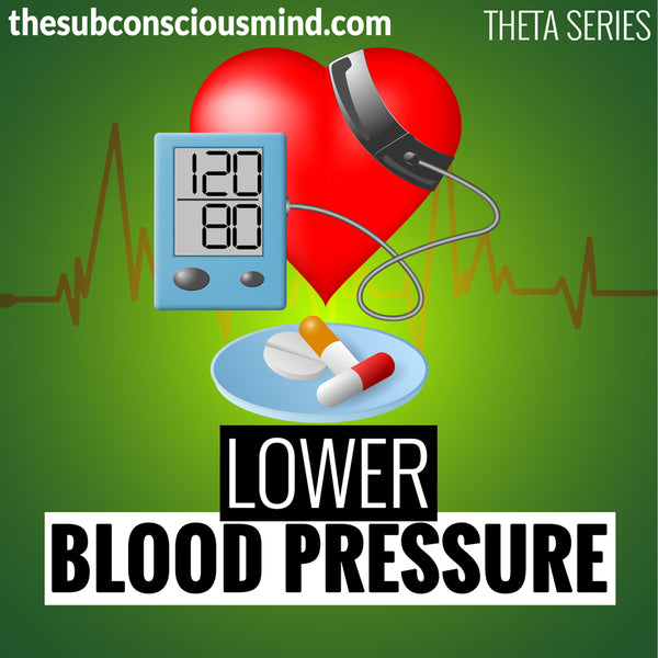 Lower Blood Pressure - Theta