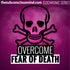 Overcome Fear of Death - Isochronic