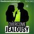 Overcome Jealousy - Theta